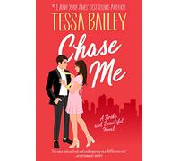 Chase Me: A Spicy Rom-Com of Love, Humor, and Chasing Dreams in New York City