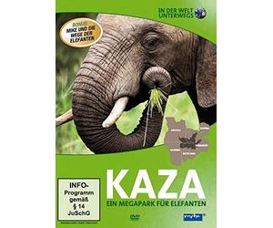 Chase,Michael - In der Welt Unterwegs: Kaza,Ein Megapark Für Elef
