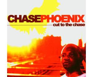 Chase Phoenix - Cut to The Chase