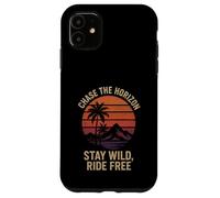Chase the Horizon Stay Wild Ride Free Randonnée Camping Amateur Coque pour iPhone 11