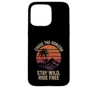 Chase the Horizon Stay Wild Ride Free Randonnée Camping Amateur Coque pour iPhone 15 Pro Max