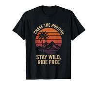 Chase the Horizon Stay Wild Ride Free Randonnée Camping Amateur T-Shirt
