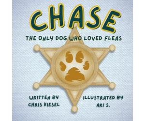 Chase: The Only Dog Who Loved Fleas