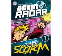 Chase The Storm (Nathan Chase Agent Of Radar #1)