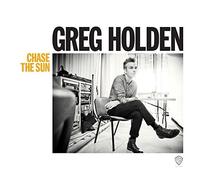 Chase The Sun by Greg Holden (2015-08-03)