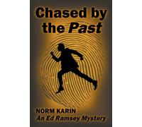 Chased By The Past