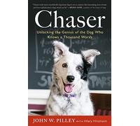 Chaser – Révéler le génie du chien qui connaît 1 000 mots – Harvest
