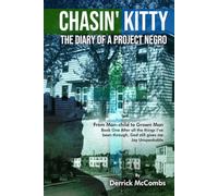 Chasin’ Kitty: The Diary of a Project Negro: After All Things I’ve Been Through, God Still Gives Me Joy Unspeakable