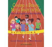 Chasing a Dream, Not a Shape or Size: How to Be Confident in Your Own Body