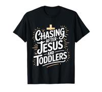 Chasing After Jesus and Toddlers Chaos chrétien - T-Shirt
