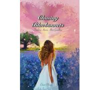 Chasing Bluebonnets: Finding Home After Goodbye