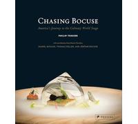 Chasing Bocuse: America's Journey to the Culinary World Stage