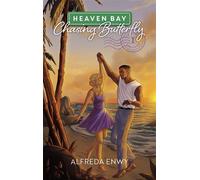 Chasing Butterfly - Heaven Bay Tome 1 - Alfreda Enwy - Hlab Eds - broché - Roman