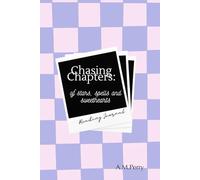 Chasing Chapters: Of Stars, Spells, and Sweethearts: All-In-One Reading Journal