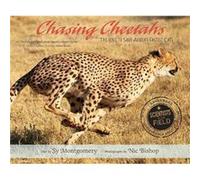 Chasing Cheetahs Sy Montgomery, Nic Bishop (Auteur)