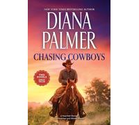 Chasing Cowboys - Diana Palmer - Harlequin - ebook (ePub) - Livre