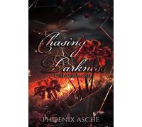 Chasing Darkness Cielo Rising, #1 - Phoenix Asche - Phoenix Asche - ebook (ePub) - Livre