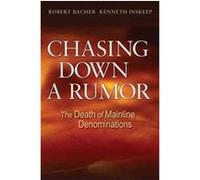 Chasing Down A Rumor Ken Inskeep, KENNETH INSKEEP (Auteur)