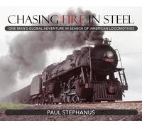 Chasing Fire In Steel