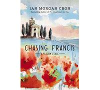 Chasing Francis A Pilgrim's Tale - Ian Morgan Cron - Zondervan - ebook (ePub) - Livre