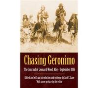 Chasing Geronimo by Leonard Wood Leonard Wood (Auteur)