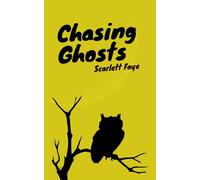 Chasing Ghosts