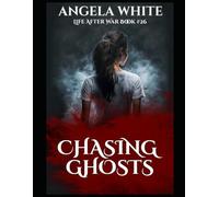 Chasing Ghosts