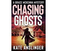 Chasing Ghosts: LARGE PRINT EDITION