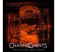 Chasing Ghosts – These Hollow Gods – CD