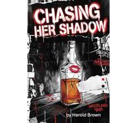 Chasing Her Shadow
