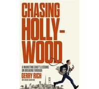 Chasing Hollywood A Marketing Chief’s Lessons on Breaking Through - Gerry Rich - HarperCollins Leadership - ebook (ePub) - Livre