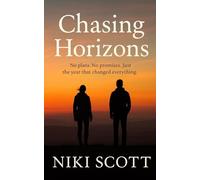 Chasing Horizons: No plans. No promises. Just the year that changed everything. 5x8 Paperback