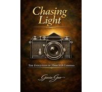Chasing Light: The Evolution of 35mm SLR Cameras
