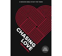Chasing Love: Teen Bible Study Book with Video Access