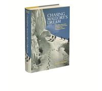 Chasing Mallory's Dream: The Race Between Britain and Germany to Climb the Himalayan Peaks