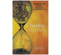 Chasing Mayflies