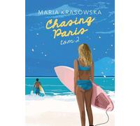 Chasing Paris Tom 2 - Maria Krasowska (livre en polonais)
