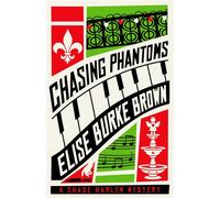 Chasing Phantoms - Elise Burke Brown - Rising Action - ebook (ePub) - Livre