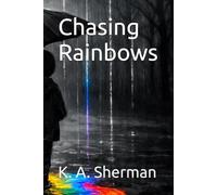 Chasing Rainbows