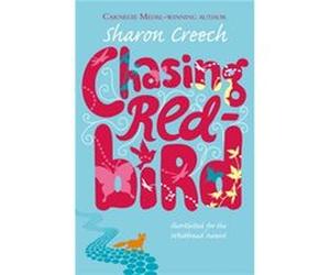 Chasing Redbird Creech, Sharon (Auteur)