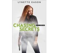 Chasing Secrets by Lynette Eason Lynette Eason (Auteur)
