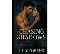 Chasing Shadows: Sequel to Chasing The Truth