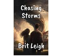 Chasing Storms - Brit Leigh - Birdy Rivers - ebook (ePub) - Livre