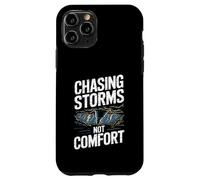 Chasing Storms Not Comfort Extreme Motivation Coque pour iPhone 11 Pro
