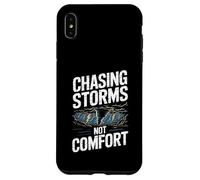Chasing Storms Not Comfort Extreme Motivation Coque pour iPhone XS Max