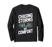 Chasing Storms Not Comfort Extreme Motivation Manche Longue