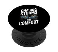 Chasing Storms Not Comfort Extreme Motivation PopSockets PopGrip Adhésif