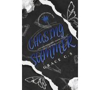 Chasing Summer: A Childhood Friends to Lovers, Slow Burn, College Romance