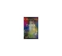 Chasing The Dark