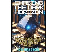 Chasing The Dark Horizon